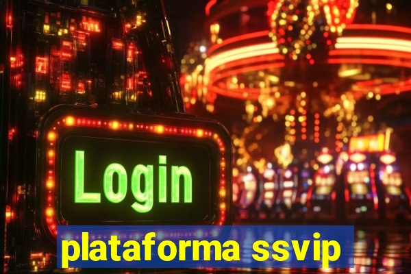 plataforma ssvip